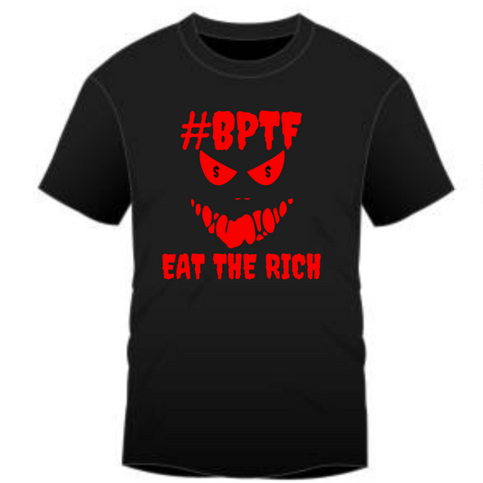#BPTF - EAT THE RICH (RED LOGO)